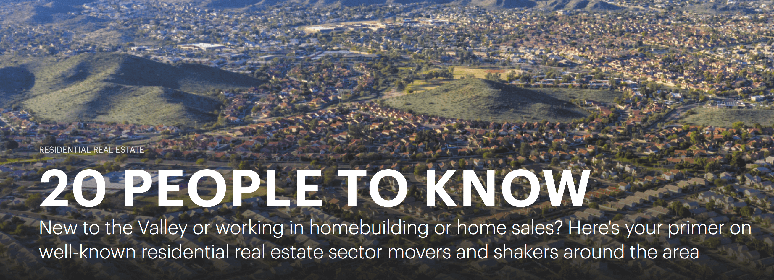 20 Names to Know in Residential Real Estate