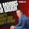 Today’s Innovation Was Last Year’s Future With Jason Morris & Adam Baugh